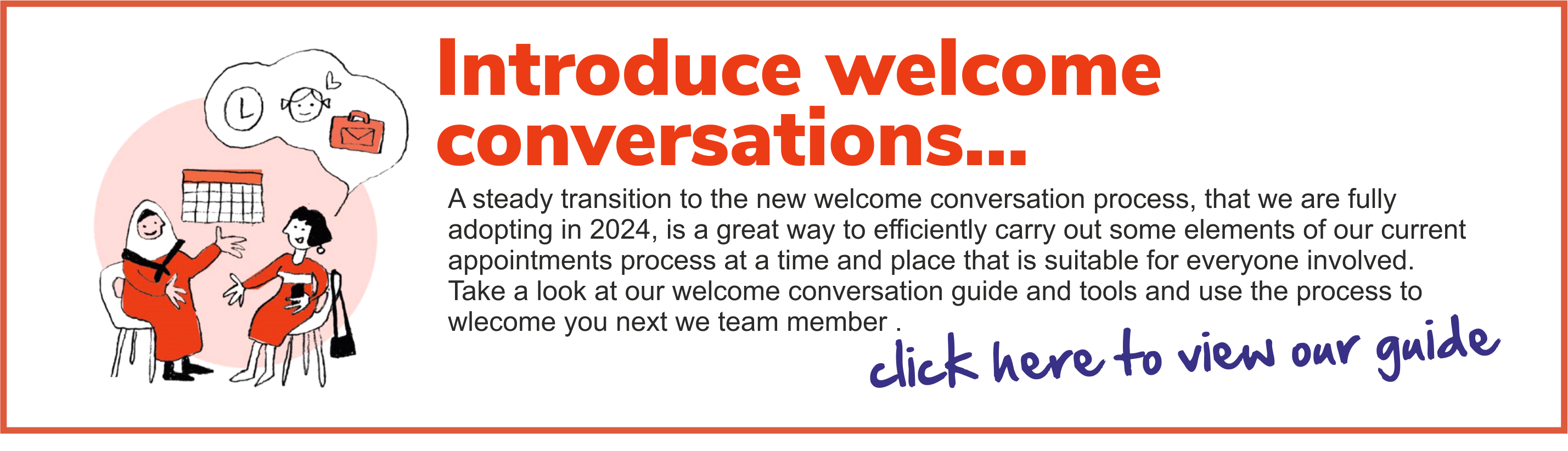 Introduce welcome conversations...