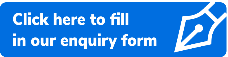 Click here to fill in our enquiry form