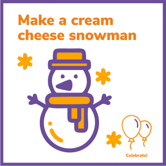 Make a cream cheese snowman