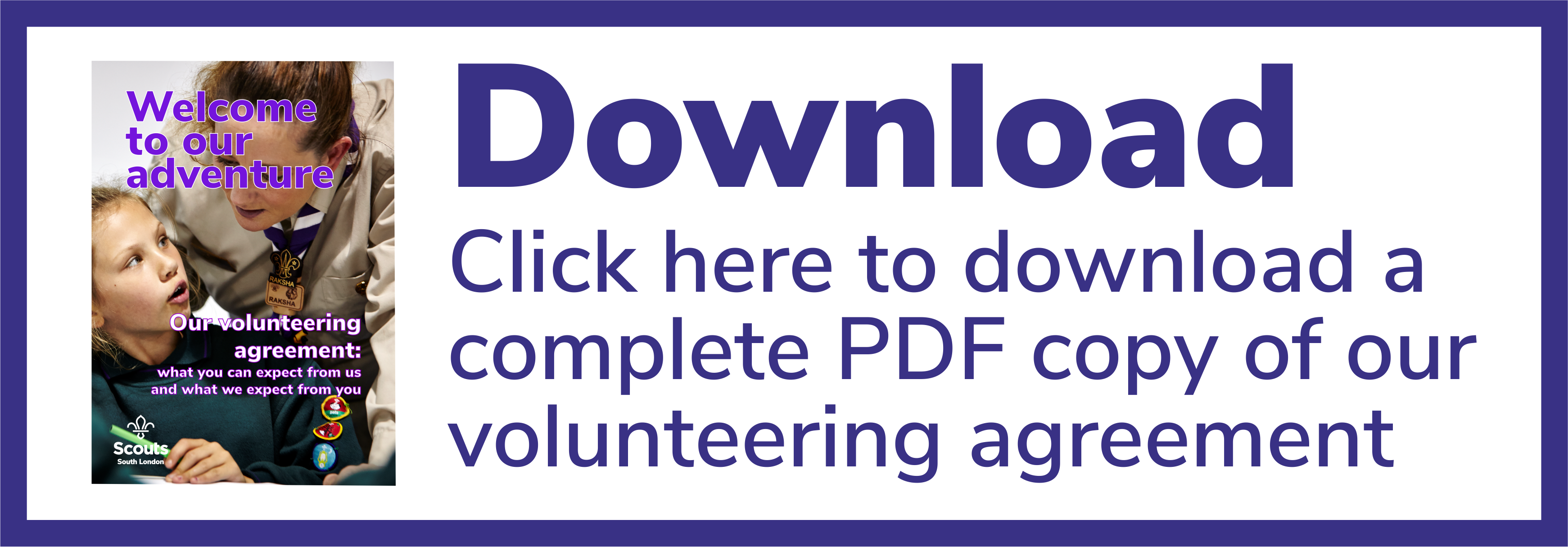 Click here to download a complete PDF copy of our volunteering agreement