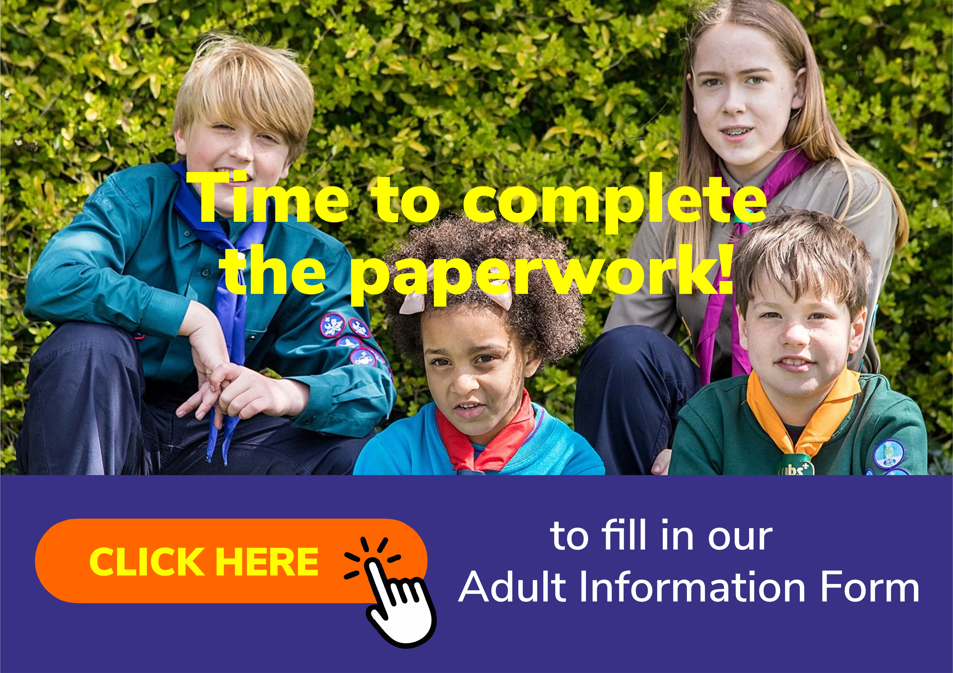 Click here to fill in our Adult Information Form