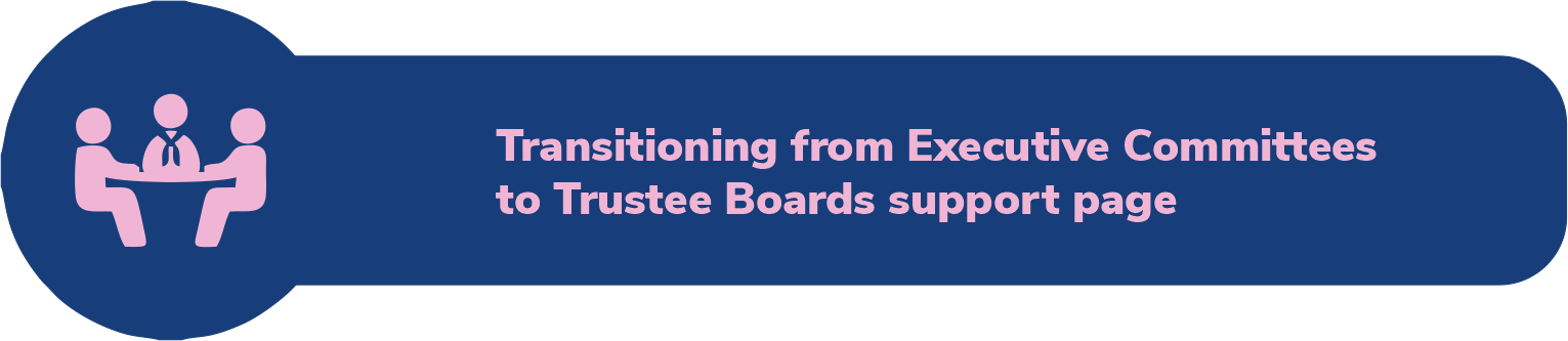Click here to visit the transitioning to trustee boards support page