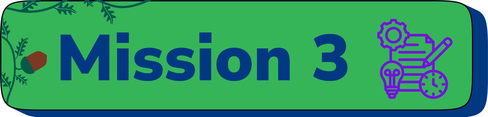 Mission 3