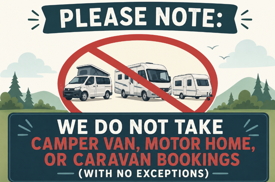 Please note: we do not except campervans, with no exceptions